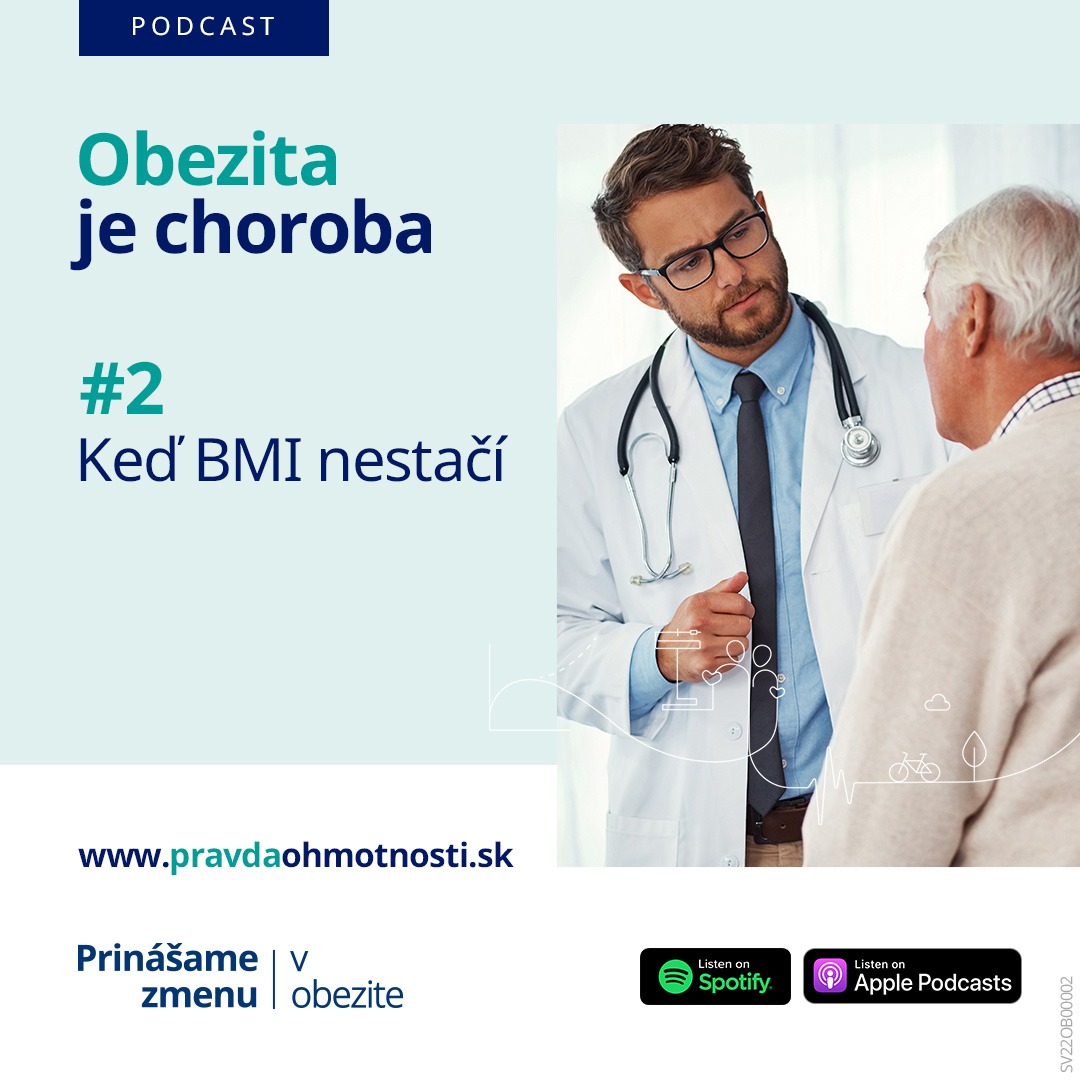 OBEZITA JE CHOROBA - ked BMI nestačí